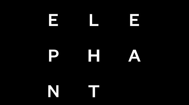 Elephant — By Appointment Only