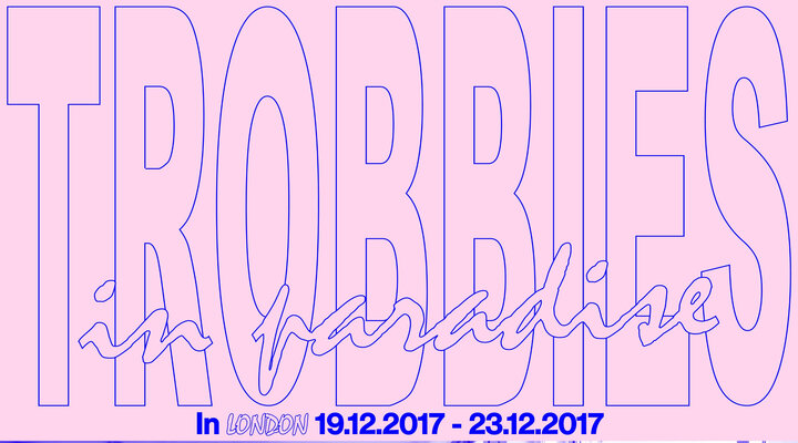 TROBBIES in Paradise