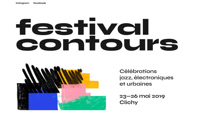 Festival Contours 2019 – 23-26 mai - Clichy