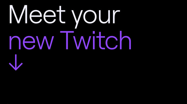 Meet your new Twitch | Twitch Brand