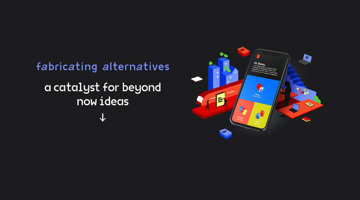 Fabricating Alternatives