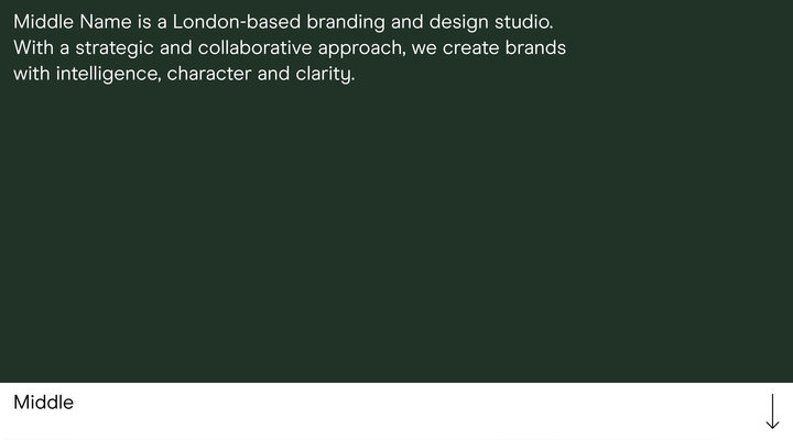 Middle Name. A London-based branding and design studio.