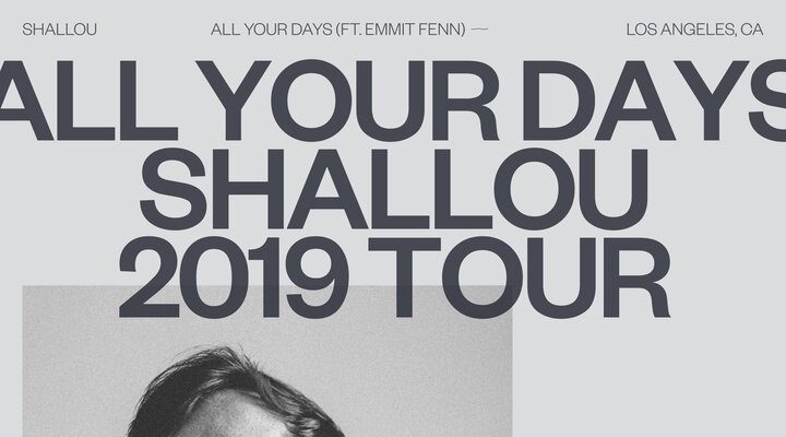 Shallou — All Your Days — 2019 Tour