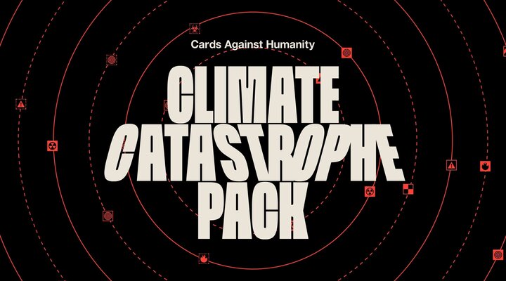 Cards Against Humanity: Climate Catastrophe Pack