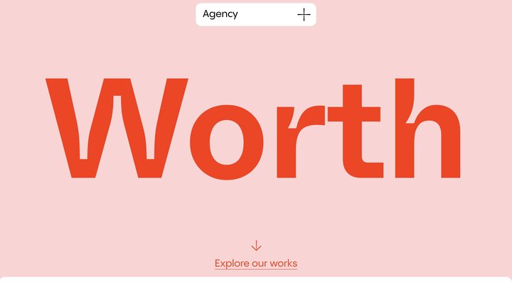 Worth | We are agency of worthy & effective design.