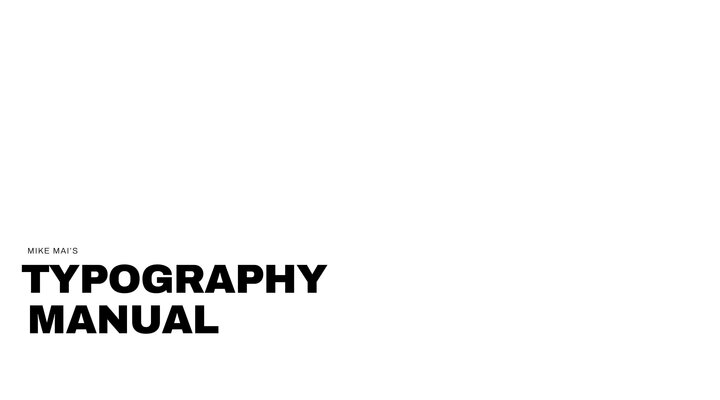 Typography Manual by Mike Mai